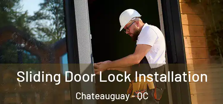  Sliding Door Lock Installation Chateauguay - QC